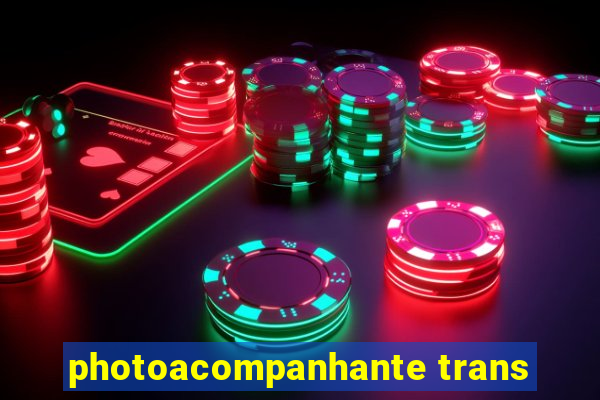 photoacompanhante trans